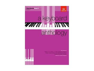 ABRSM A Keyboard Anthology Third Series Book 5 Grade 7 
