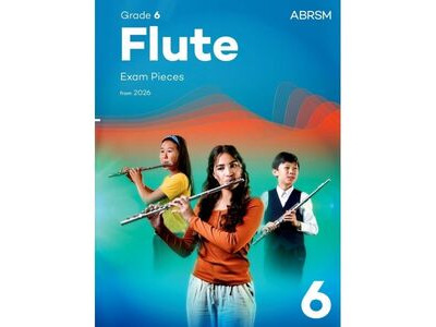 ABRSM Flute Exam Pieces from 2026 Grade 6 