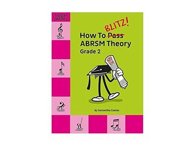 ABRSM How to Blitz! Theory Grade 2 