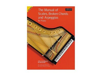 ABRSM The Manual Of Scales, Broken Chords And Arpeggios For Piano 