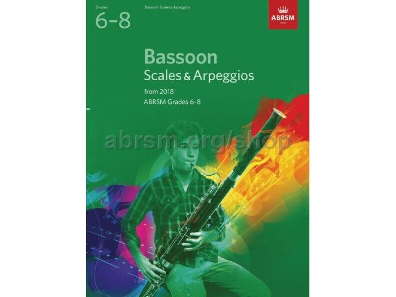 ABRSM Bassoon Scales and Arpeggios From 2018 Grades 6-8 click to zoom image