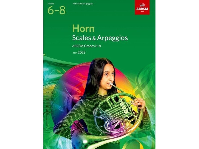 ABRSM Scales And Arpeggios For Horn, Grades 6-8 click to zoom image