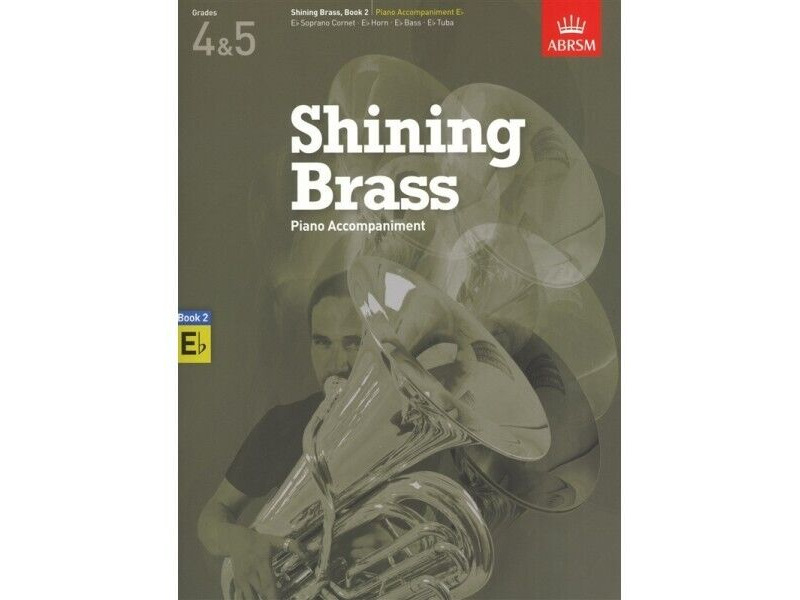 ABRSM Shining Brass: Book 2 E flat Piano Accompaniments click to zoom image