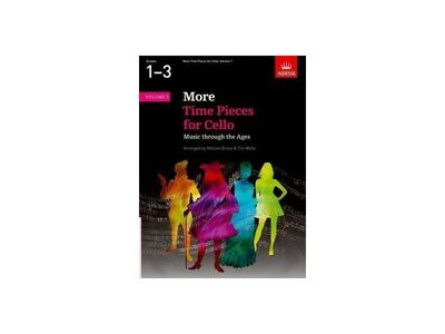 ABRSM More Time Pieces For Cello Volume 1 Grades 1-3 