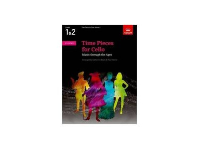 ABRSM Time Pieces For Cello Volume 1 Grades 1&2