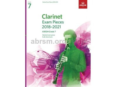 ABRSM CLARINET EXAM PIECES 2018-2021 GRADE 7 