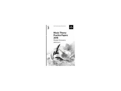 ABRSM Music Theory Practice Papers 2018 Model Answers Grade 3 