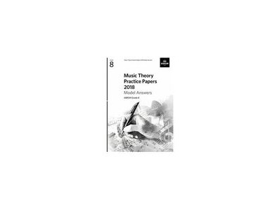 ABRSM Music Theory Practice Papers 2018 Model Answers Grade 8 