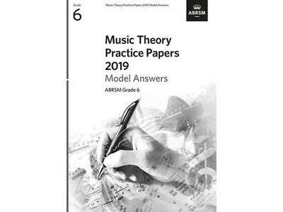 ABRSM Music Theory Practice Papers 2019 Model Answers Grade 6 