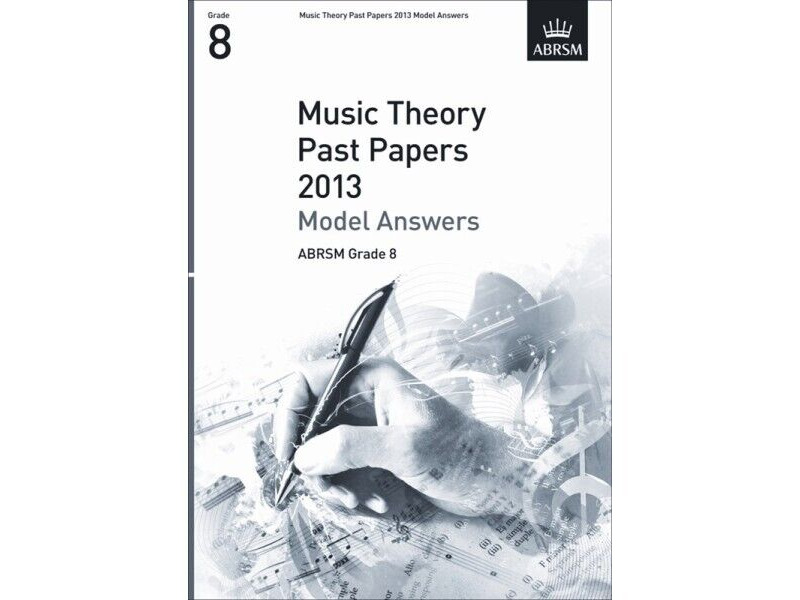 ABRSM Theory Of Music Exam 2013 Past Paper Model Answers Grade 8 click to zoom image