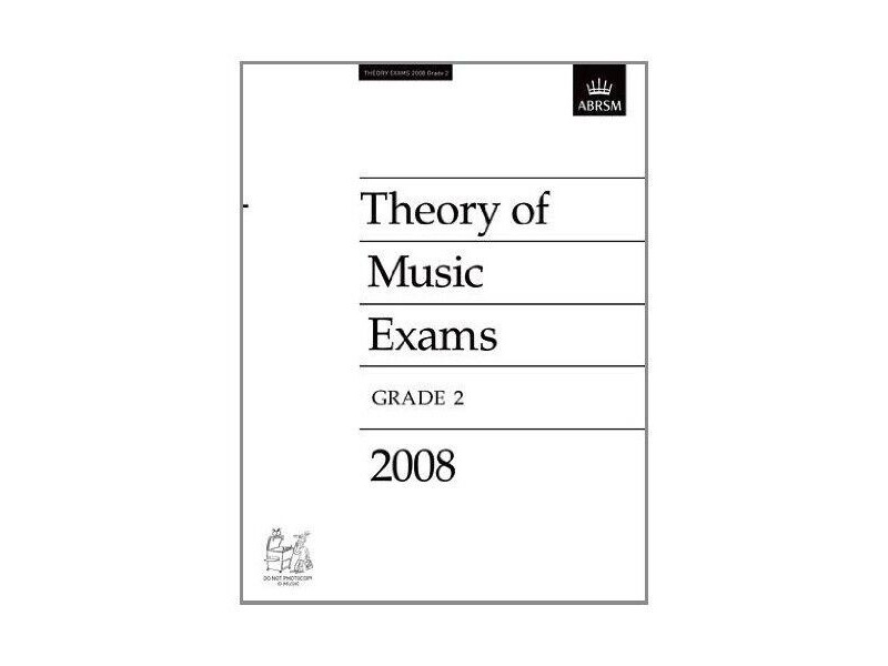 ABRSM Theory of Music Exams 2008, Grade 2 click to zoom image