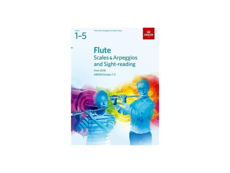 ABRSM Flute Scales and Arpeggios and Sight Reading Grades 1-5 from 2018 click to zoom image