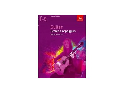 ABRSM Guitar Scales & Arpeggios Grades 1-5