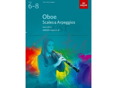 ABRSM OBOE SCALES AND ARPEGGIOS FROM 2018 6-8
