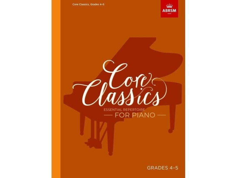 ABRSM Core Classics - Grades 4-5 click to zoom image