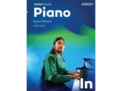 ABRSM Piano Exam Pieces 2027 &amp; 2028 Initial Grade 
