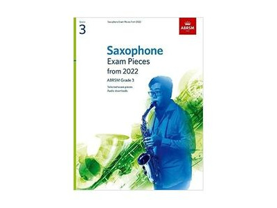 ABRSM Saxophone Exam Pieces from 2022 Grade 3