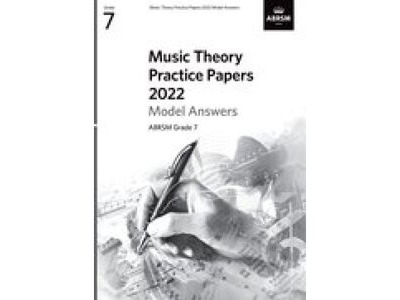 ABRSM MUSIC THEORY PRACTICE PAPERS  MODEL ANSWERS 2022 G7 