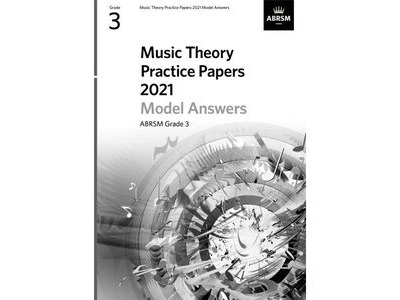 ABRSM Music Theory Practice papers 2021 Model answers Grade 3 