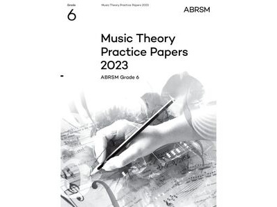 ABRSM Music Theory Practice Papers 2023 Grade 6 