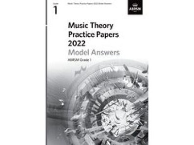ABRSM MUSIC THEORY PRACTICE PAPERS MODEL ANSWERS 2022 G1 