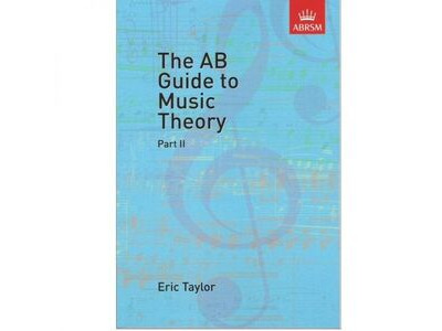 ABRSM The AB Guide To Music Theory Part 2