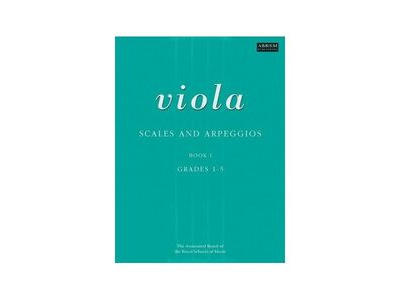 ABRSM Viola Scales & Arpeggios Book 1 Grades 1-5
