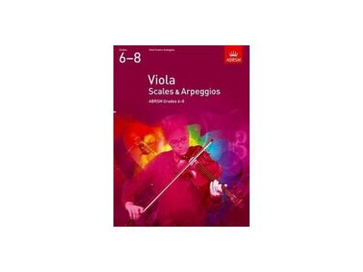 ABRSM Viola Scales &amp; Arpeggios Grades 6-8 