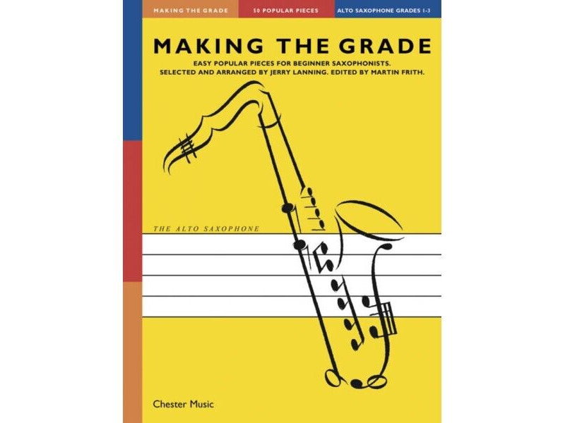 Chester Music Making the Grade Saxophone: Grades 1-3 click to zoom image