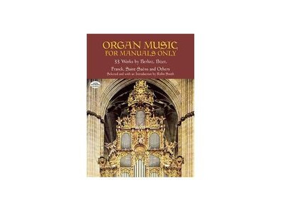 Dover Publications Organ Music for Manuals Only