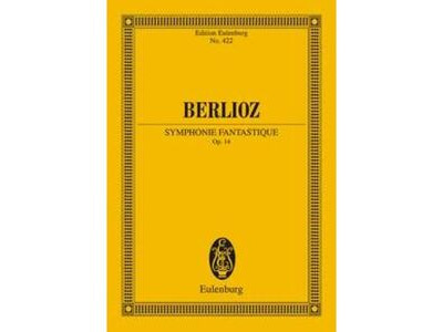Eulenburg Berlioz Symphony Fantastique Op 14 