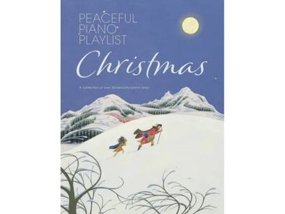 Faber Music Peaceful Piano Playlist: Christmas