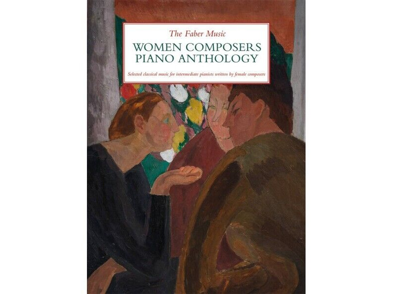Faber Music The Faber Music Women Composers Piano Anthology click to zoom image