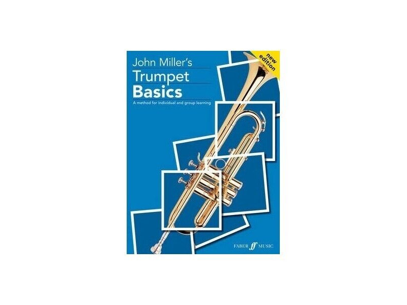 Faber Music John Miller Trumpet Basics : New Edition click to zoom image