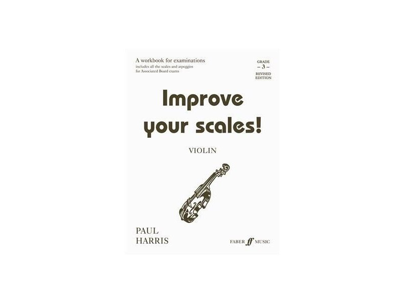 Faber Music Improve Your Scales Violin Grade 3 click to zoom image