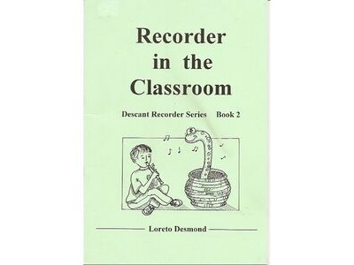 Hal Leonard Recorder in the Classroom Book 2 by Loreto Desmond 