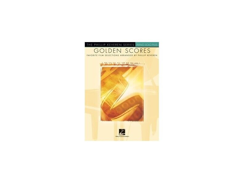 Hal Leonard Golden Scores Favorite Film Selections Arranged by Phillip Keveren Piano Solo Plus click to zoom image
