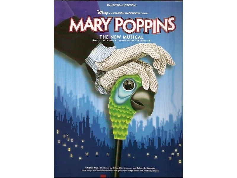 Hal Leonard Mary Poppins: The New Musical: Piano/Vocal Selections (PVG) click to zoom image