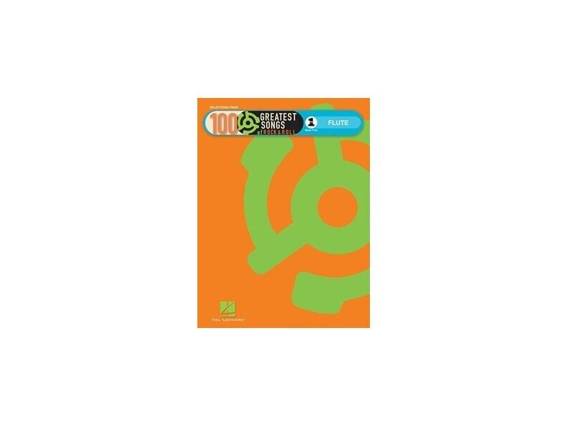 Hal Leonard 100 Greatest Songs of Rock and Roll for Flute click to zoom image