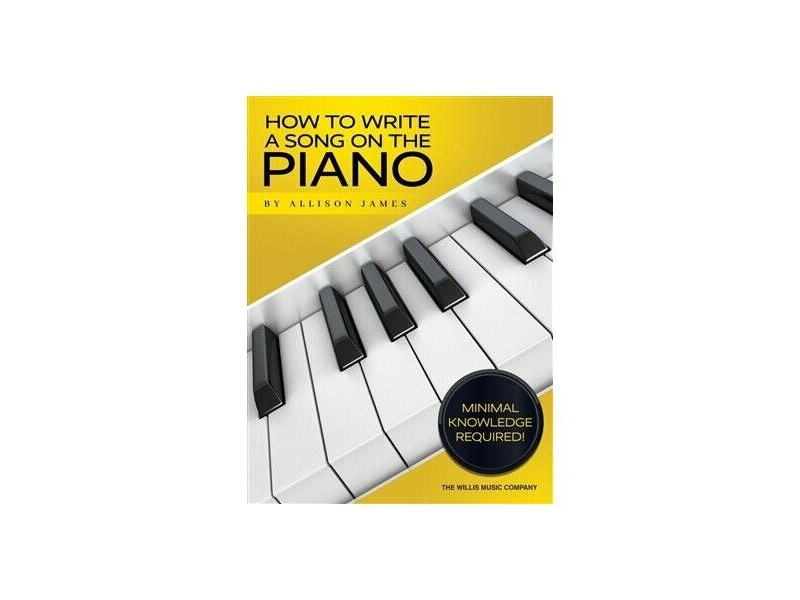 Hal Leonard How to Write a Song on the Piano click to zoom image