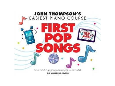 Hal Leonard John Thompsons Easiest Piano Course: First Pop Songs 