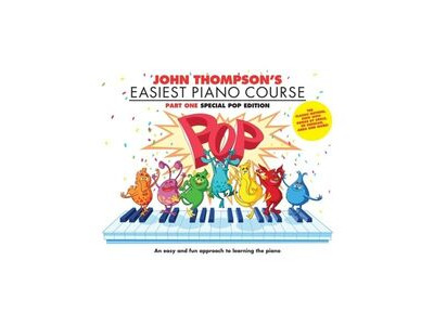 Hal Leonard John Thompsons Easiest Piano Course: Pop Edition