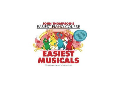 Hal Leonard John Thompsons Easiest Piano Course: Easiest Musicals 