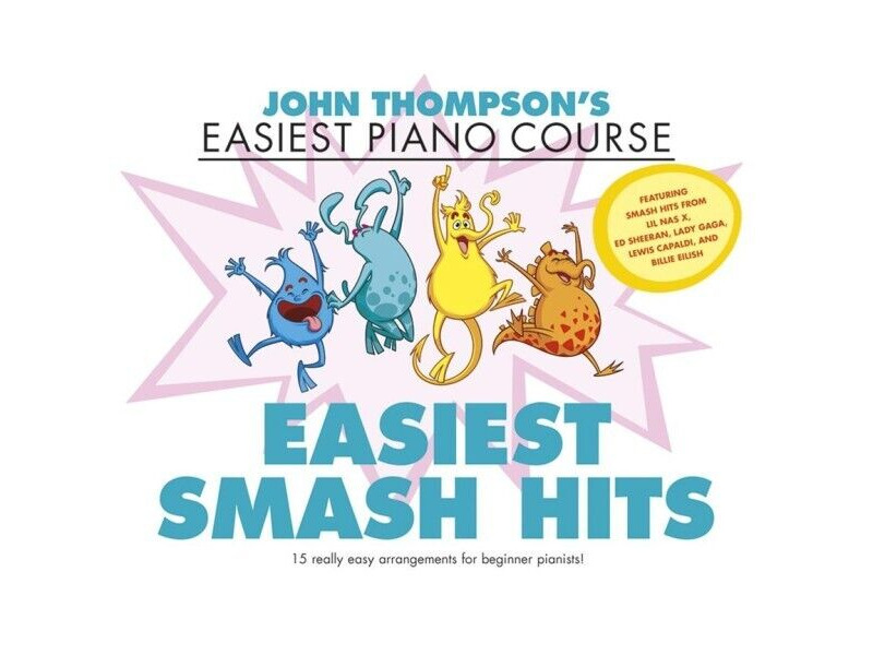 Hal Leonard John Thompsons Easiest Piano Course: Easiest Smash Hits click to zoom image