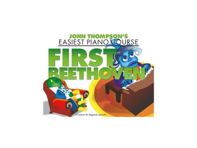 Hal Leonard John Thompsons Easiest Piano Course: First Beethoven