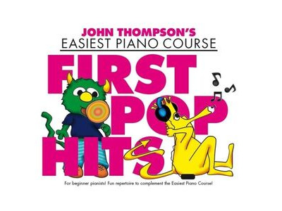 Hal Leonard John Thompsons Easiest Piano Course: First Pop Hits