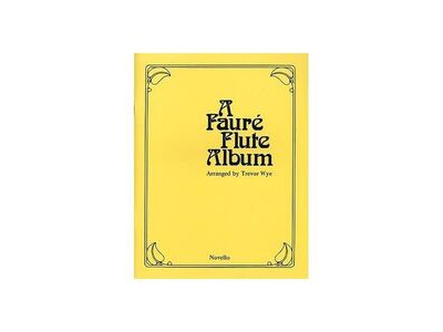 Novello A Faur&eacute; Flute Album 