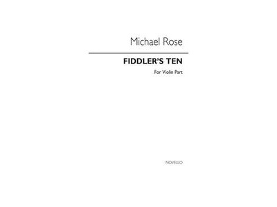 Novello Michael Rose : Fiddler's Ten (Violin Part) 