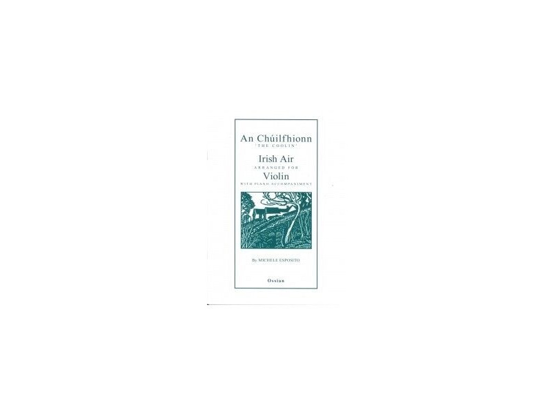 Ossian An Chúilfhionn 'The Coolin' Irish Air (Violin) click to zoom image