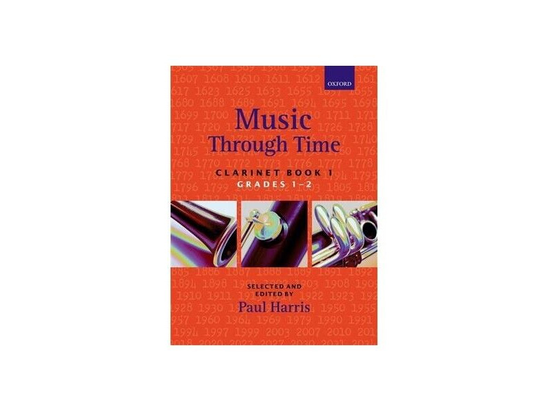 Oxford University Press Music Through Time Clarinet Book 1 click to zoom image